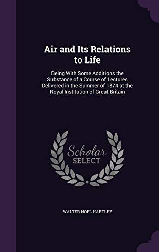 Air And Its Relations To Life