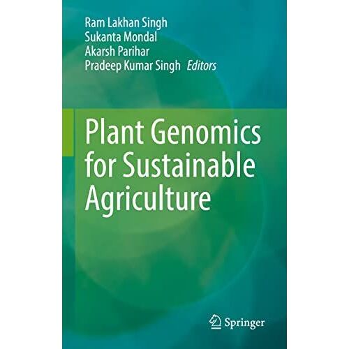 Plant Genomics For Sustainable Agriculture