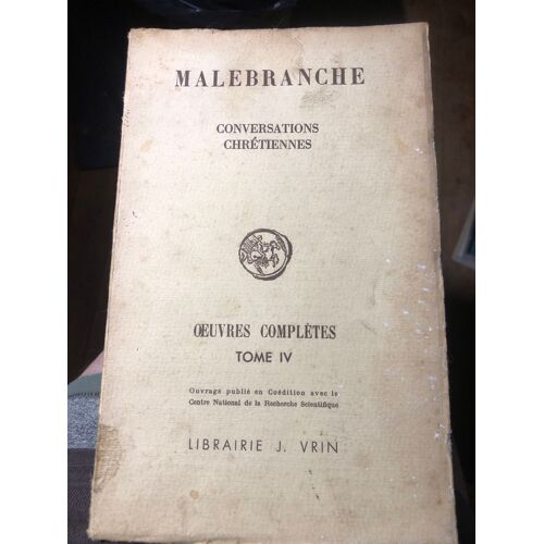 Oeuvres Complètes Tome Iv. Conversations Chrétiennes