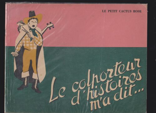 Le Petit Cactus Rose : Le Colporteur D'histoires M'a Dit De Luce Et Pierre Morel