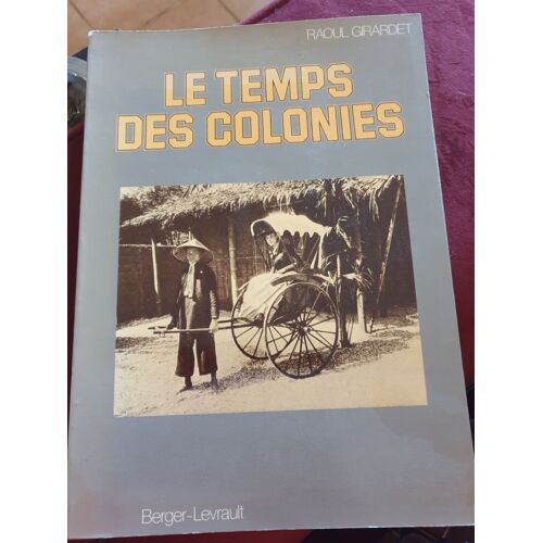 Le Temps Des Colonies