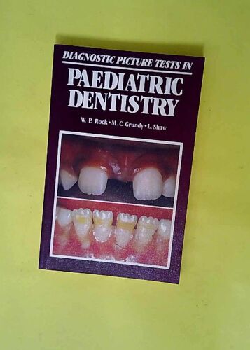 Diagnostic Picture Tests In Pediatric Dentistry (Wolfe Medical Atlases)