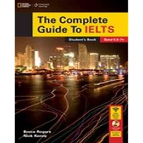 The Complete Guide To Ielts: Iwb Intensive Revision Guide