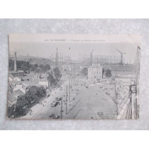 Saint Nazaire, Chantiers Et Ateliers De La Loire