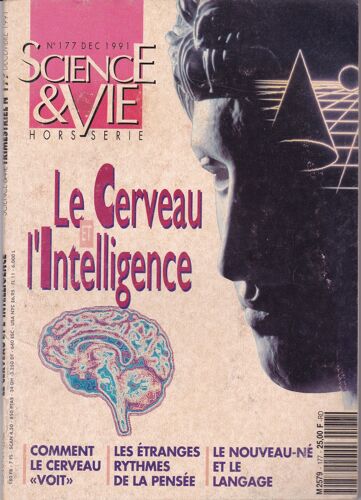 Science Et Vie Hs 177 -Dec 1991 - Le Cerveau Et L’Intelligence