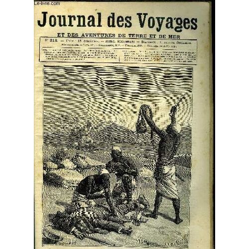 Journal Des Voyages Et Des Aventures De Terre Et De Mer N° 312 - Mort Du Major Laing - Des Esclaves L Étranglèrent Et Abandonnèrent Son Corps, Les Voleurs De Diamants, Chapitre Xvi, Les Explorateurs(...)