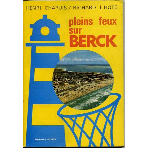 Pleins Feux Sur Berck