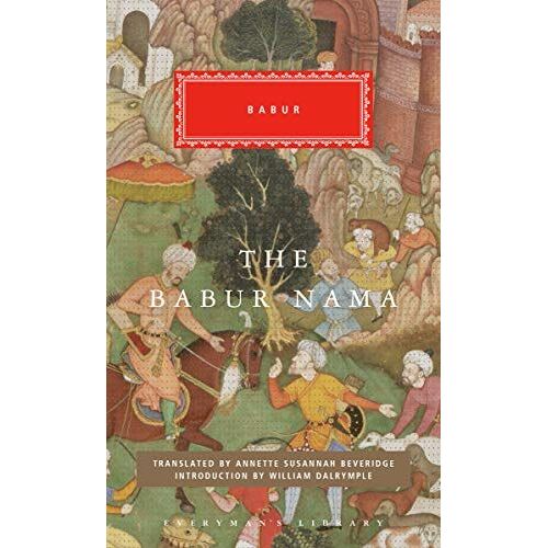The Babur Nama: Introduction By William Dalrymple