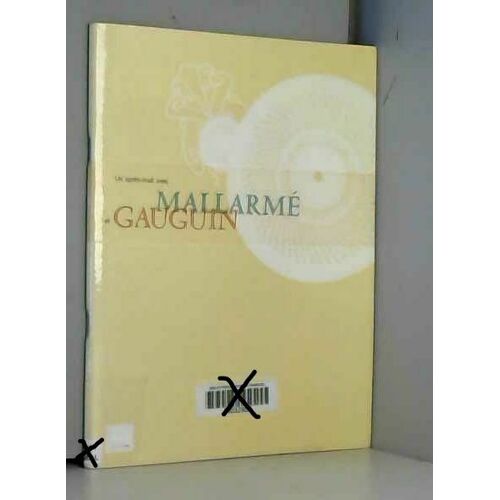 Un Après Midi Avec Mallarme Et Gauguin (Catalogue Exposition 1996) - Anne Marie Sarda - Musee Mallarme 