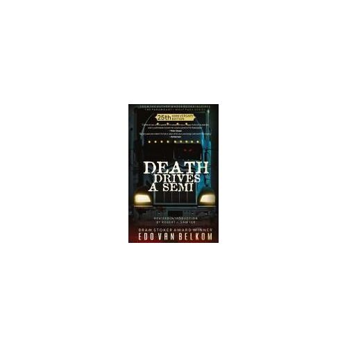 Death Drives A Semi