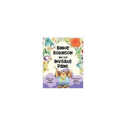 Binkie Robinson And The Invisible Paint