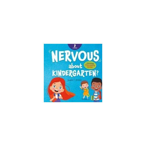 Nervous About Kindergarten?