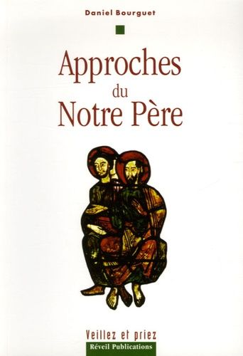 Approches Du Notre Père
