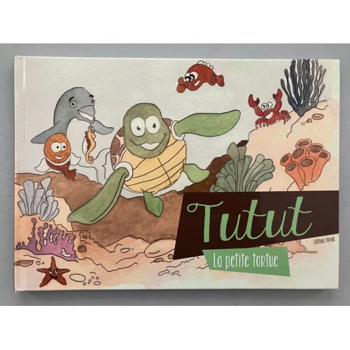 Tutut La Petite Tortue /Editions Hévae