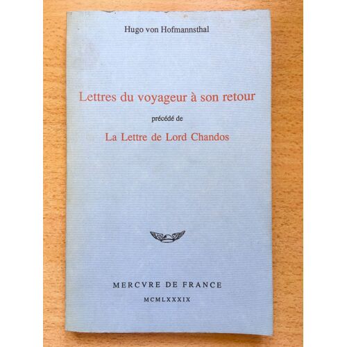 Lettres Du Voyageur À Son Retour, Précédé De La Lettre De Lord Chandos.
