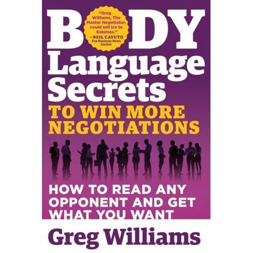 Body Language Secrets To Win More Negotiations