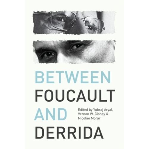 Between Foucault And Derrida