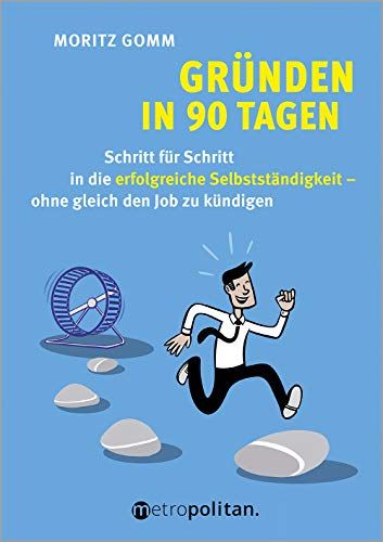 Gründen In 90 Tagen