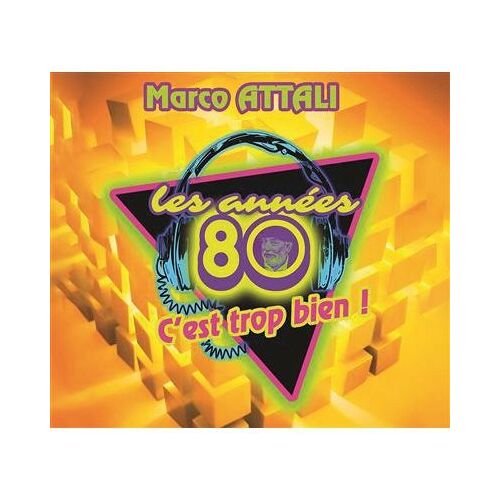 Les Annees 80 Cest Trop Bien !