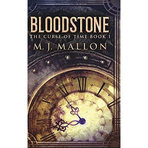 Bloodstone (The Curse Of Time Book 1)