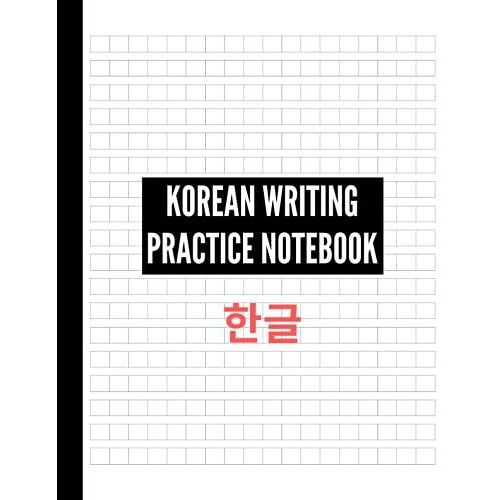Korean Writing Practice Notebook: Large Korean Character Writing Practice Book / Hangul Writing Practice Paper / 8.5 X 11 In - 120 Pages