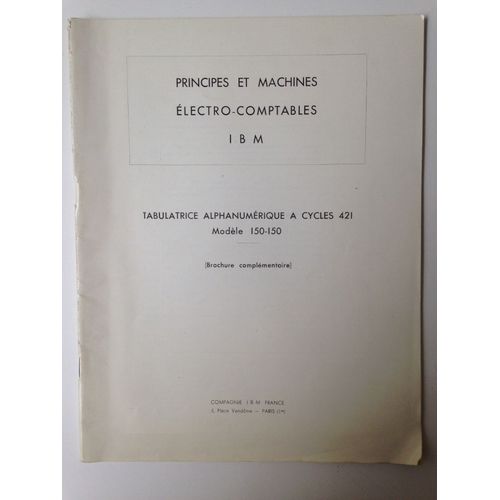 Tabulatrice Alphanumérique À Cycles 421 Modèle 150-150 (Brochure Complémentaire)