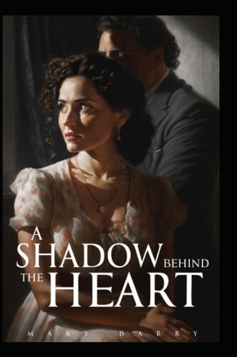 A Shadow Behind The Heart