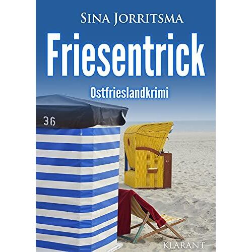 Friesentrick. Ostfrieslandkrimi