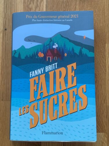 Faire Les Sucres De Fanny Britt