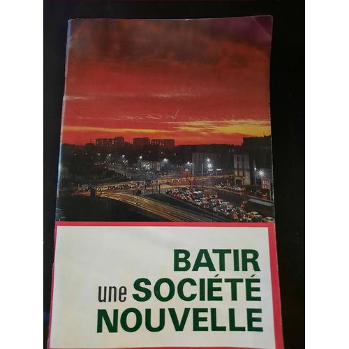 Batir Une Société Nouvelle