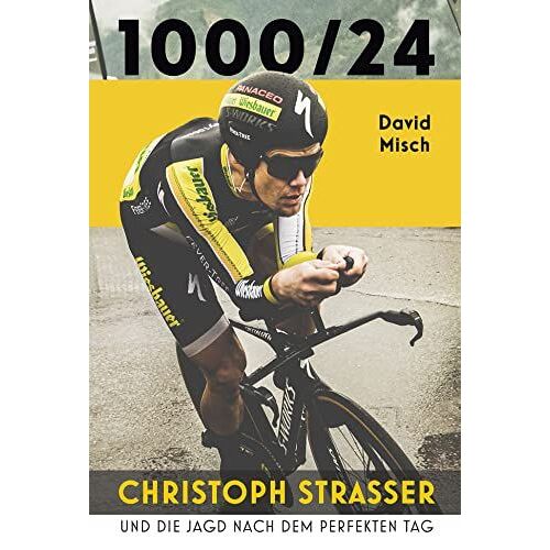 1000/24: Christoph Strasser Und Die Jagd Nach Dem Perfekten Tag