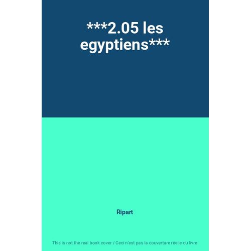 ***2.05 Les Egyptiens***