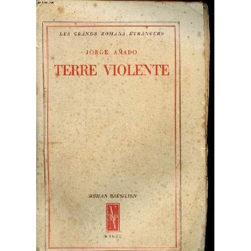 Terre Violente Collection Les Grands Romans Étrangers