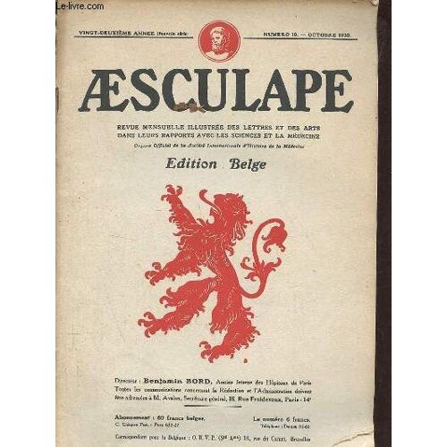 Aesculape N°10 Octobre 1932 22e Année - Edition Belge - Un Masque Correcteur Du Strabisme Au Xvie Siècle - La Pharmacie De L Hôtel Dieu De Baugé En Anjou Par Le Dr R.Amsler Et M.A.Bruel - Le Suicide(...)