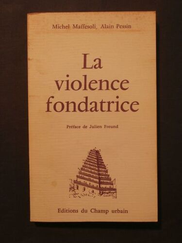 La Violence Fondatrice