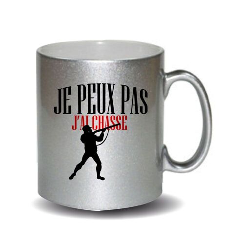 Mug Humoristique Gris Pailleté "Je Peux Pas J'ai Chasse" Modèle Chasseur Cadeau Fête Des Mères, Fête Des Pères