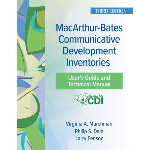 Macarthur-Bates Communicative Development Inventories User's Guide And Technical Manual