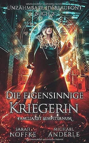 Die Eigensinnige Kriegerin