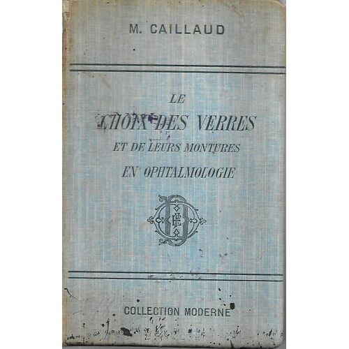 Le Choix Des Verres Et De Leurs Montures En Ophtalmologie