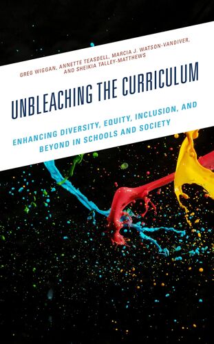 Unbleaching The Curriculum