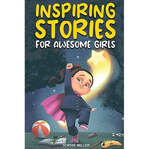 Inspiring Stories For Awesome Girls
