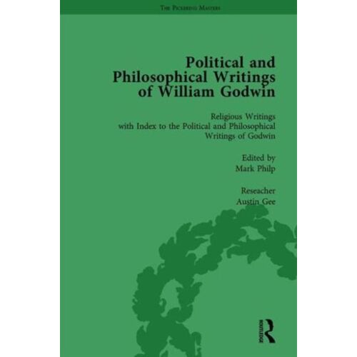 The Political And Philosophical Writings Of William Godwin Vol 7