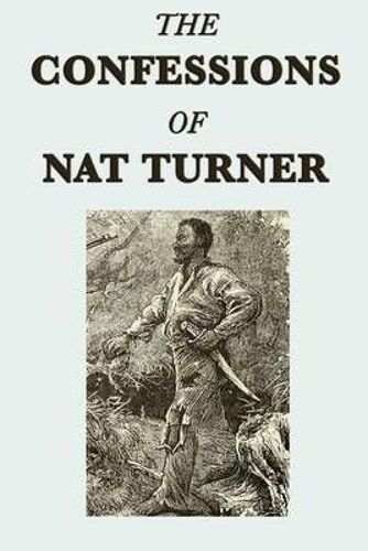 The Confessions Of Nat Turner