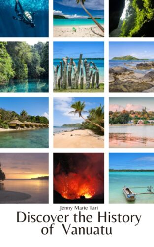 Discovering The History Of Vanuatu