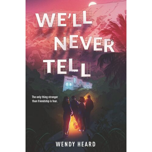 We'll Never Tell