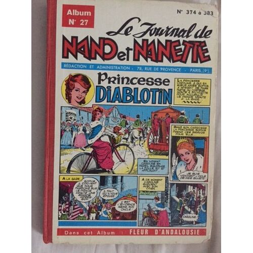 Journal De Nano Et Nanette  N° 27 : Album N° 27 ( 374 À 383)