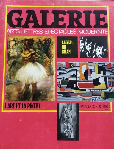 La Galerie (Arts Lettres Spectacle Modernité) N°112, Janvier 1972.