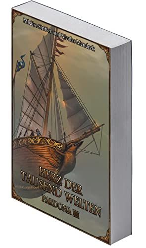 Herz Der Tausend Welten - Pardona Iii