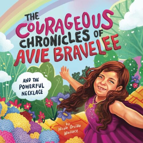 The Courageous Chronicles Of Avie Bravelee: The Powerful Necklace