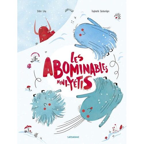 Les Abominables Mini-Yétis